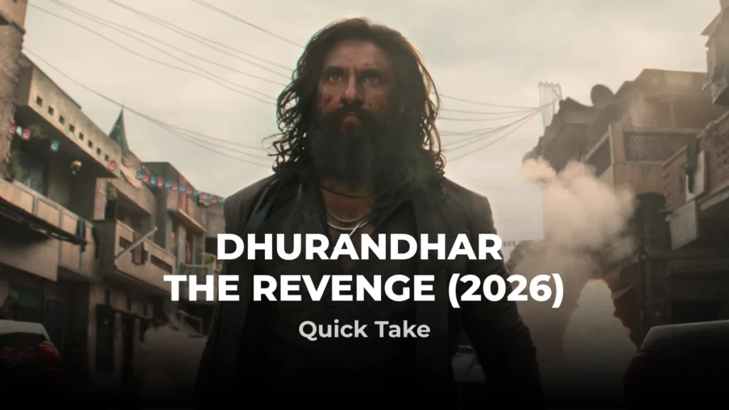 Dhurandhar 2 quick take